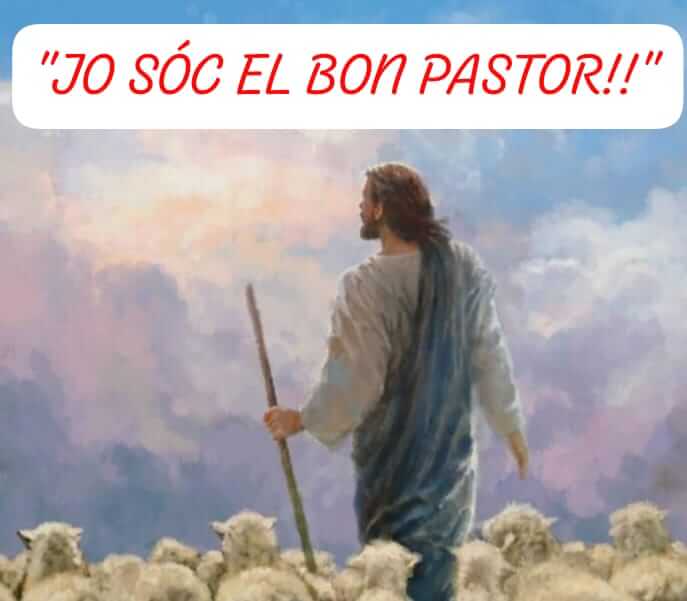 "JO SOC EL BON PASTOR"